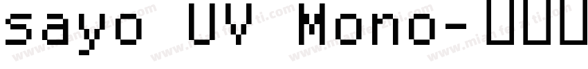 sayo UV Mono字体转换